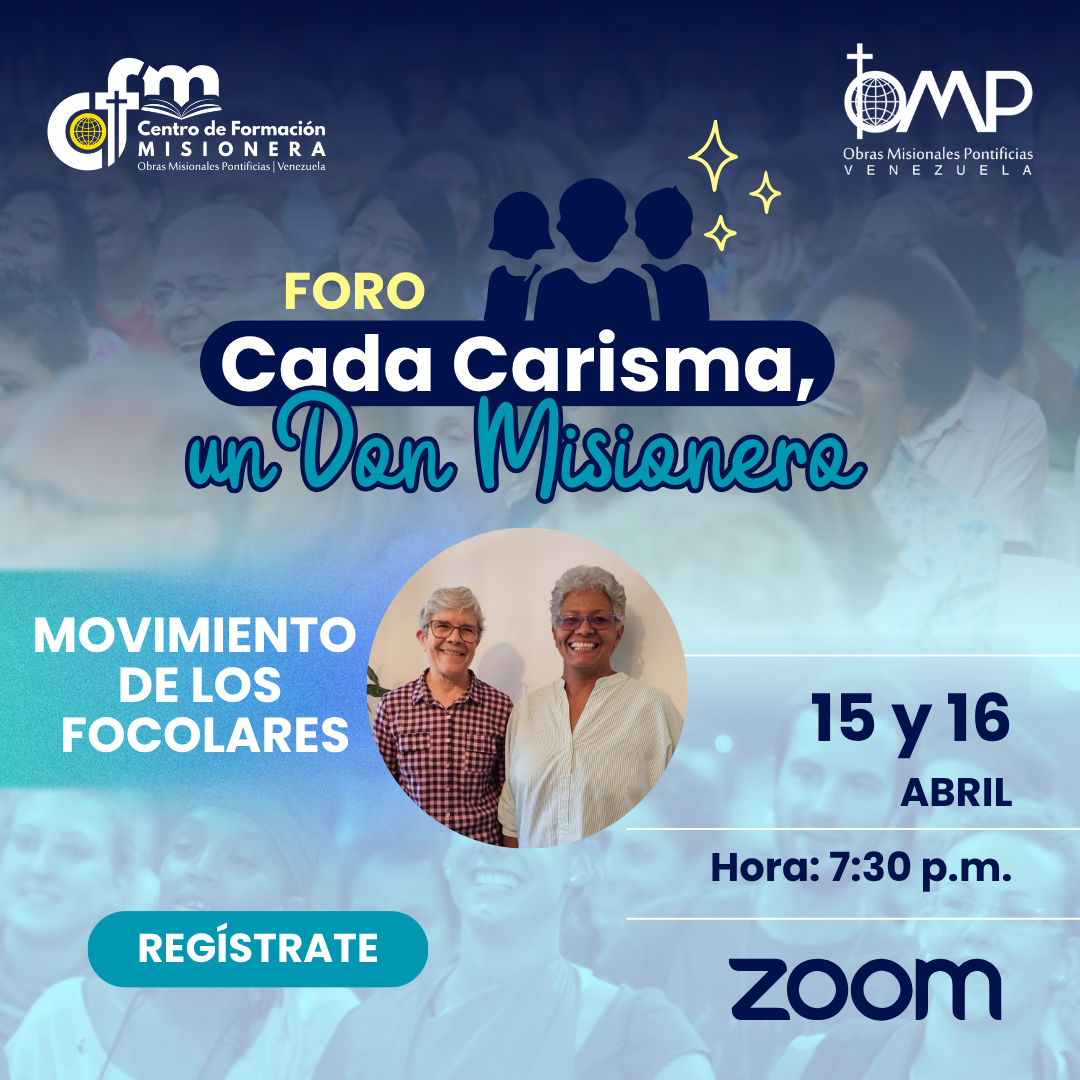 Foro: Cada Carisma, un Don Misionero. Movimiento de Los Focolares